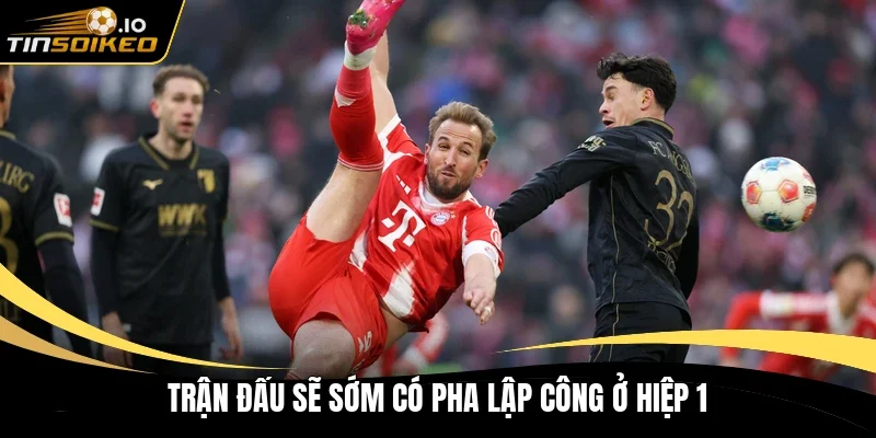 Trận đấu dự đoán sẽ có nhiều pha lập công 
